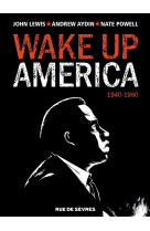 Wake up america t1 1940-1960