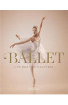 Ballet - une histoire illustre