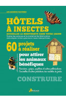 Hotels a insectes, 60 projets