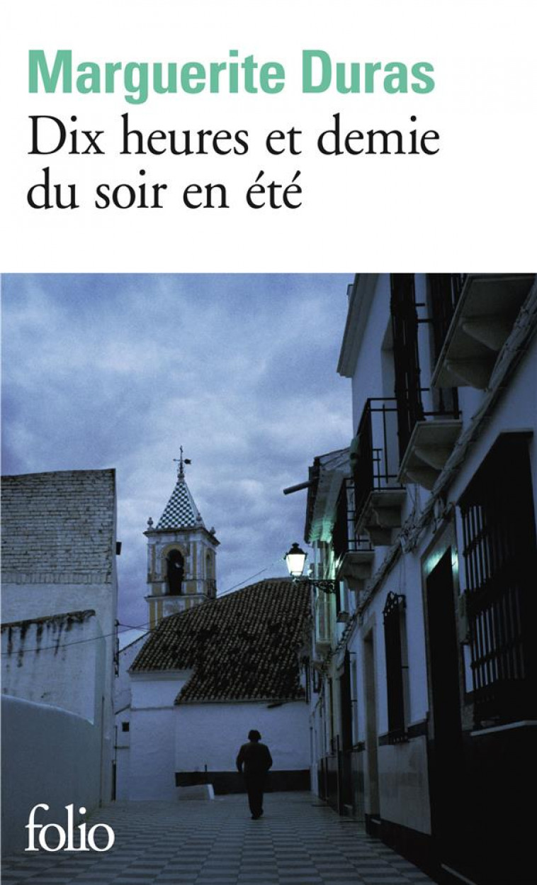 DIX HEURES ET DEMIE DU SOIR EN - DURAS MARGUERITE - Gallimard