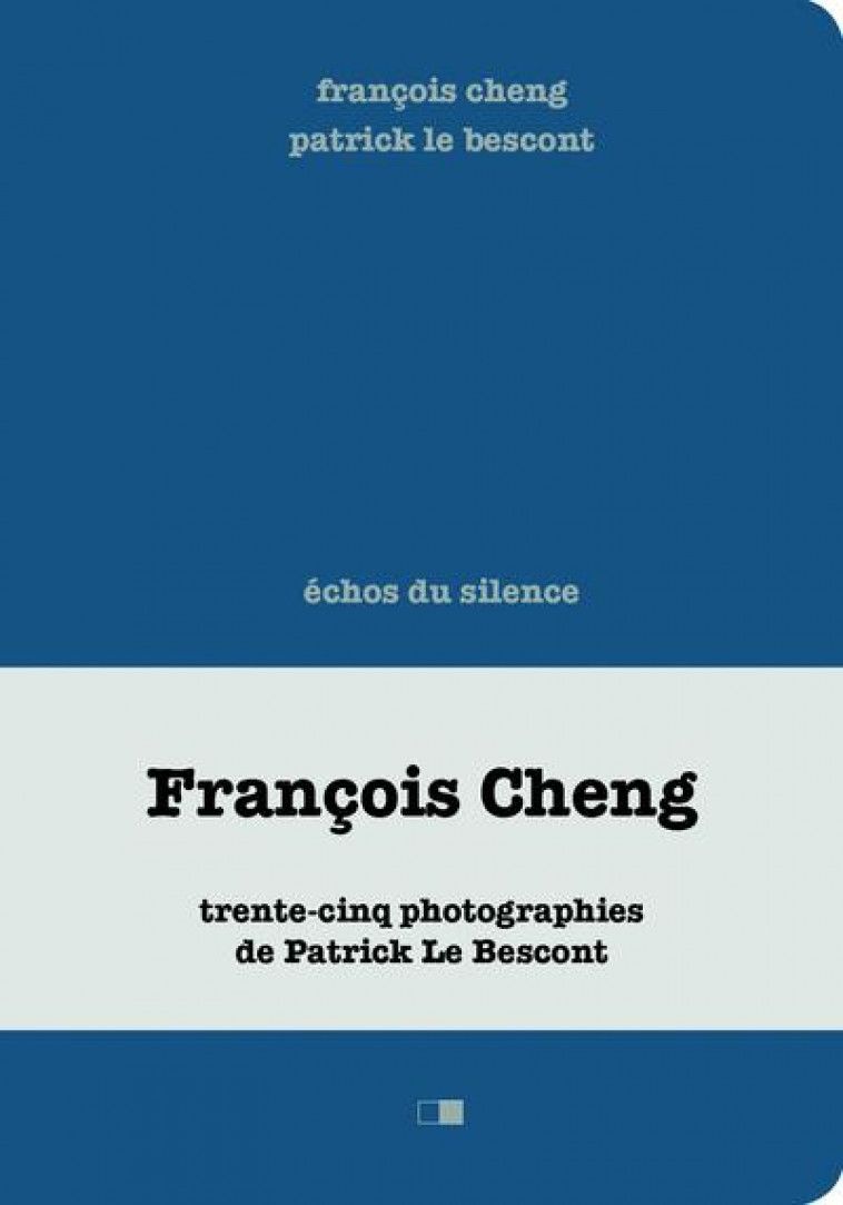 ECHOS DU SILENCE - CHENG/LE BESCONT - CREAPHIS