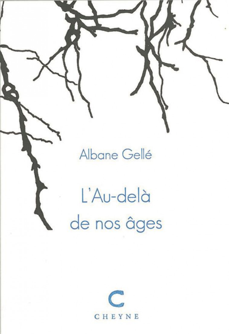 L-AU-DELA DE NOS AGES - GELLE ALBANE - CHEYNE