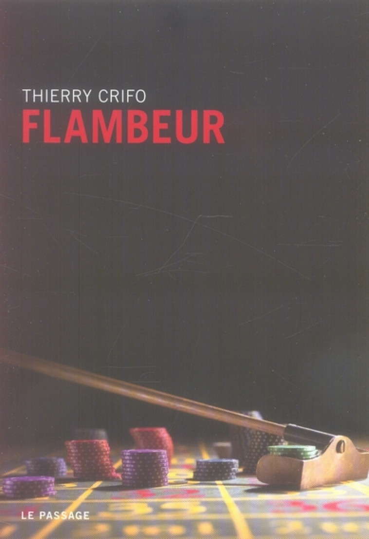 FLAMBEUR - CRIFO THIERRY - LE PASSAGE