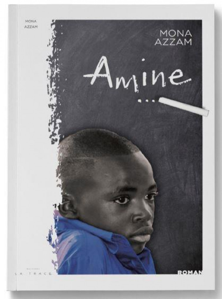 AMINE - AZZAM MONA - LA TRACE