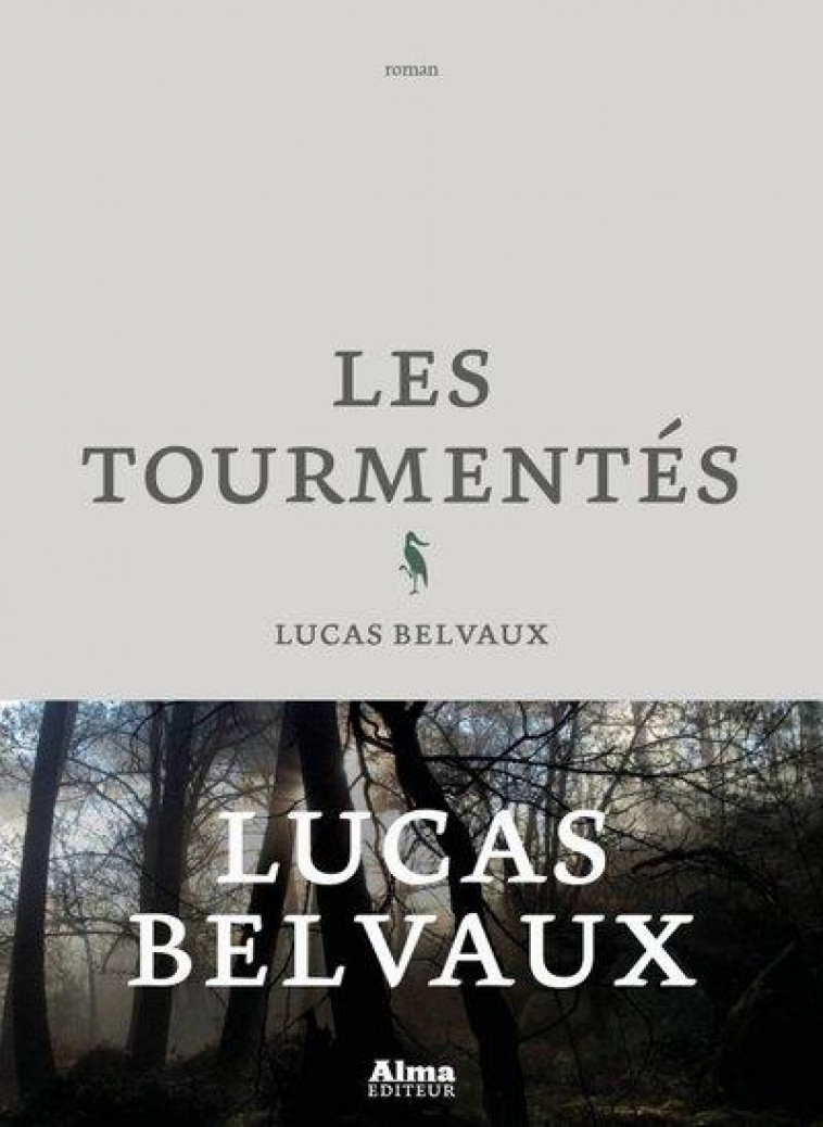 LES TOURMENTES - BELVAUX LUCAS - ALMA EDITEUR
